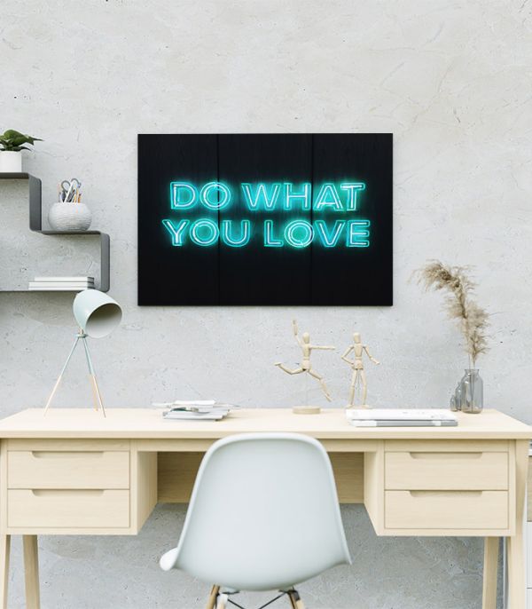 Картина Do What You Love Картина Do What You Love