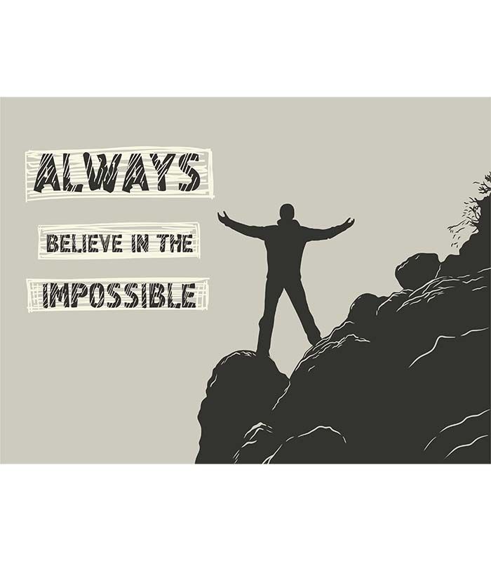 Картина Always believe in the impossible