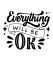 Наклейки надписи – Everything will be ok Наклейки надписи – Everything will be ok