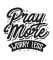 Наклейки надписи – Pray more