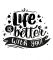 Текстова наклейка на стіну – Life is better with you