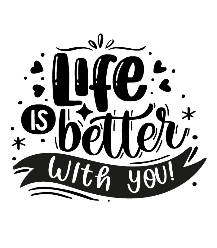 Текстова наклейка на стіну – Life is better with you
